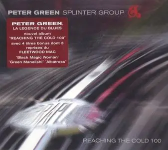 Peter Green Splinter Group - Reaching The Cold 100 (2003) (bonus EP) [Proper REPOST]