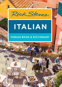 Rick Steves Italian Phrase Book & Dictionary (Rick Steves Travel Guide), 8th Edition