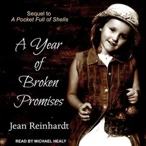 «A Year of Broken Promises» by Jean Reinhardt