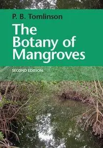 The Botany of Mangroves, Second Edition