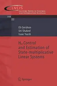 H-infinity Control and Estimation of State-multiplicative Linear Systems