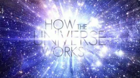 How the Universe Works S03E02