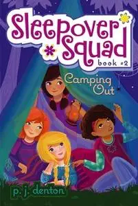 «Camping Out» by P. J. Denton