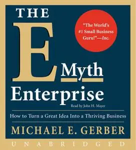 «The E-Myth Enterprise» by Michael E. Gerber