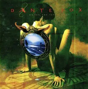 Dante Fox - Under The Seven Skies (2007)