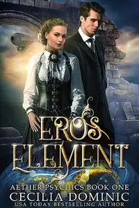 «Eros Element» by Cecilia Dominic