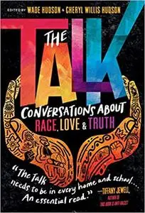 The Talk: Conversations about Race, Love & Truth