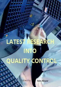 "Latest Research into Quality Control" ed. by Isin Akyar