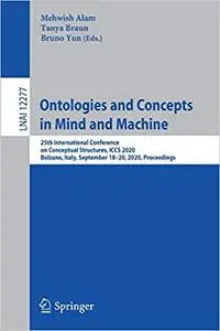 Ontologies and Concepts in Mind and Machine: 25th International Conference on Conceptual Structures, ICCS 2020, Bolzano,