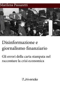 Marilena Passaretti – Disinformazione e giornalismo finanziario