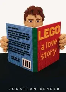 Lego: A Love Story (Repost)