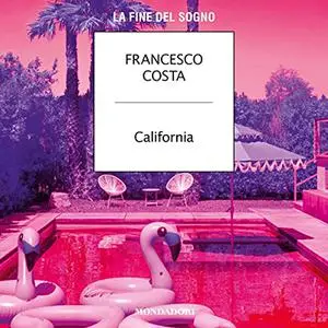 «California» by Francesco Costa