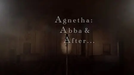 BBC - Agnetha: Abba and After