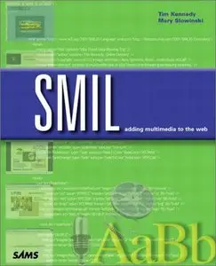 SMIL: Adding Multimedia to the Web (Repost)