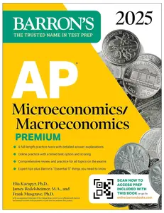 AP Microeconomics/Macroeconomics Premium, 2025: Prep Book with 4 Practice Tests + Comprehensive Review