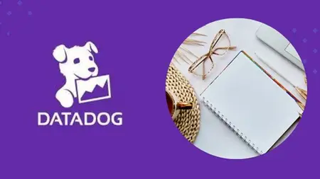 Datadog Unleashed: For Performance Testers & Datadog Admins