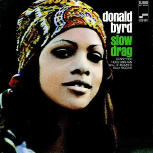 Donald Byrd - Slow Drag (Blue Note Japan 85th Anniversary UHQ-CD / Kevin Gray Remaster) (1968/2024)