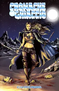 Albo Di Cronaca Comics - Volume 21 - Cronache Dal Ghiaccio 2 - La Citta' Proibita