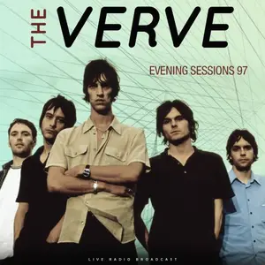 The Verve - Evening Sessions 97 (Live) (2025)