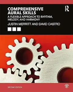 Comprehensive Aural Skills: A Flexible Approach to Rhythm, Melody, and Harmony Ed 2