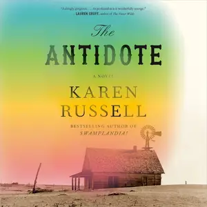 The Antidote: A Novel [Audiobook]