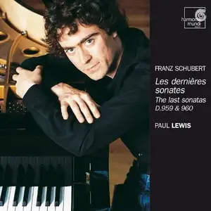 Paul Lewis - Schubert: Les dernieres sonates (The Last Sonatas) D.959 & 960 (2003)