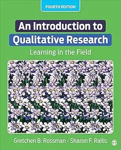 An Introduction to Qualitative Research: Learning in the Field