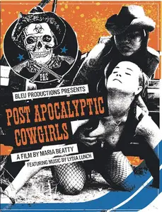 Post Apocalyptic Cowgirls (2008)