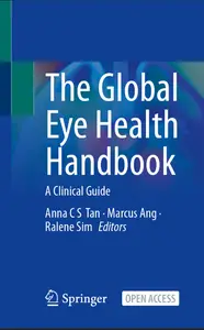 The Global Eye Health Handbook: A Clinical Guide
