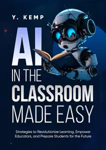 AI In The Classroom Made Easy
