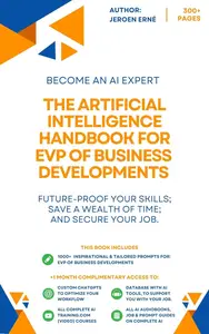 The Artificial Intelligence handbook for EVP of Business Developments