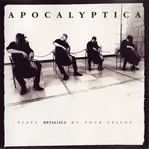 Apocalyptica - Plays Metallica By Four Cellos (1996)