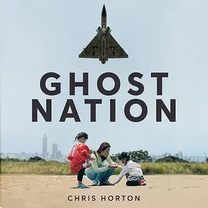 Ghost Nation: The Story of Taiwan and Its Struggle for Survival [Audiobook]