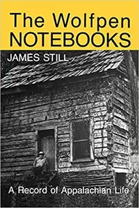 The Wolfpen Notebooks: A Record of Appalachian Life