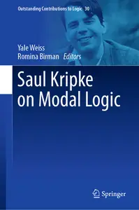Saul Kripke on Modal Logic (Outstanding Contributions to Logic, 30)