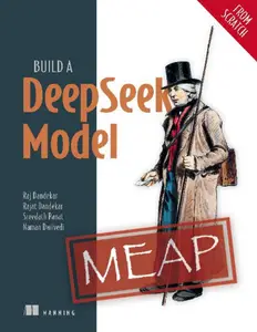 Build a DeepSeek Model (From Scratch) (MEAP 01)