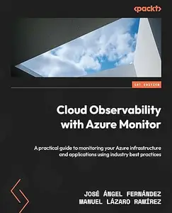 Cloud Observability with Azure Monitor