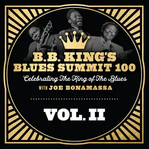 Joe Bonamassa - B.B. King's Blues Summit 100, Vol. II (2025)