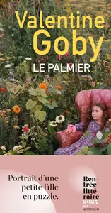 Le palmier - Valentine Goby