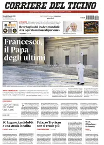Corriere del Ticino - 22 Aprile 2025