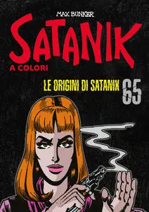 Satanik A Colori - Volume 65 - Le Origini Di Satanik