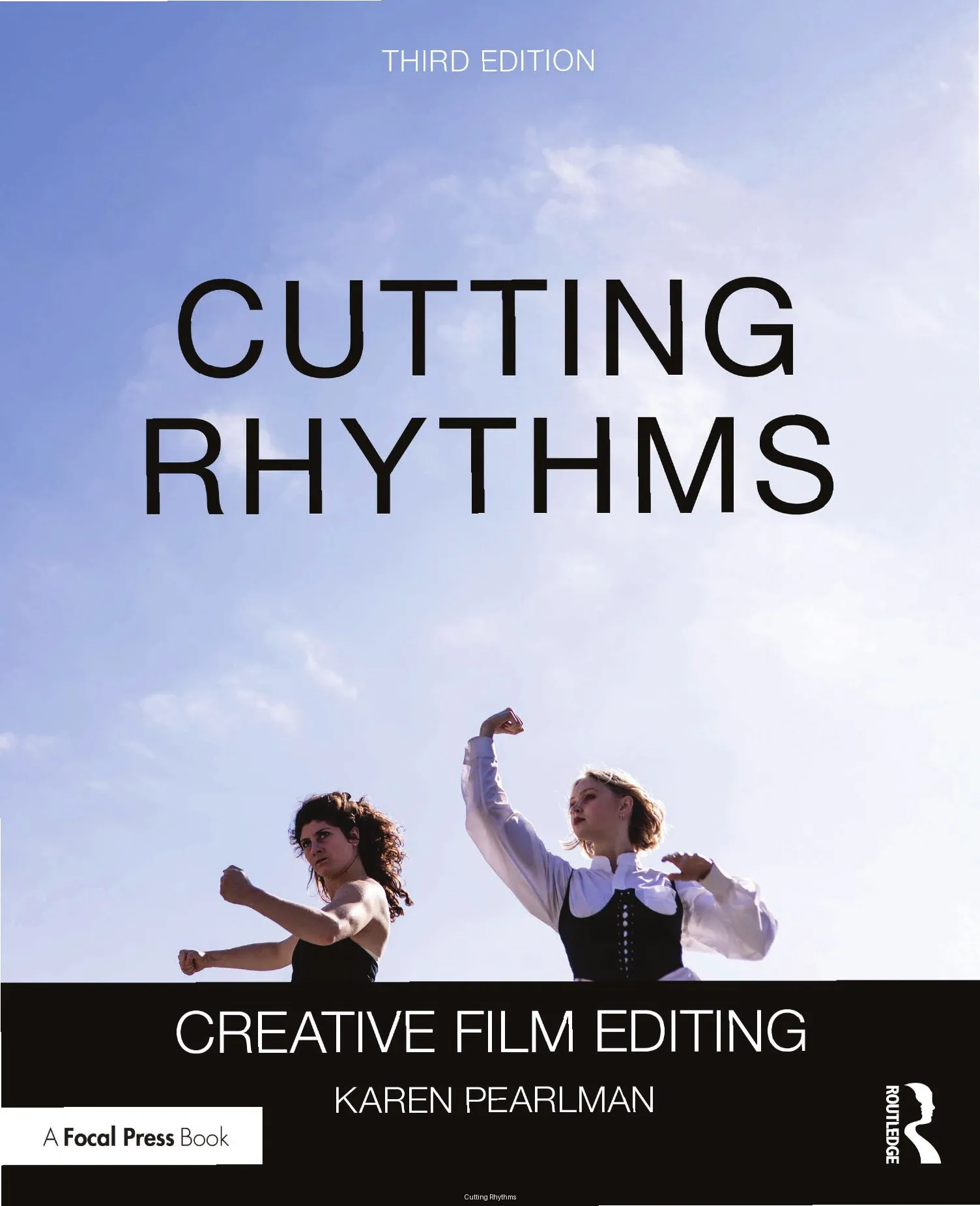 Cutting Rhythms: Creative Film Editing, 3rd Edition