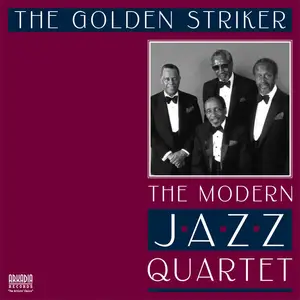 Modern Jazz Quartet - MJQ: The Golden Striker (2026) [Official Digital Download]