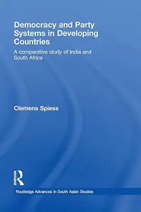 Democracy and Party Systems in Developing Countries: A comparative study of India and South Africa