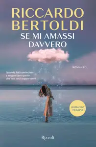 Se mi amassi davvero - Riccardo Bertoldi