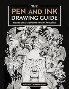 The Pen and Ink Drawing Guide