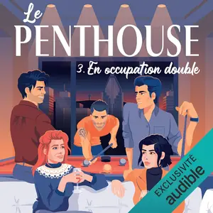 Sylvie G., "Le penthouse, tome 3 : En occupation double"