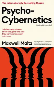 Psycho-Cybernetics (Updated and Expanded)