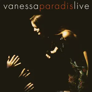 Vanessa Paradis - Live (2024 Remaster - 30th Anniversary Deluxe Edition) (2024) [Official Digital Download]