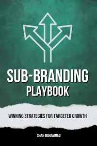 Sub-Branding Playbook: Winning Strategies for Targeted Growth